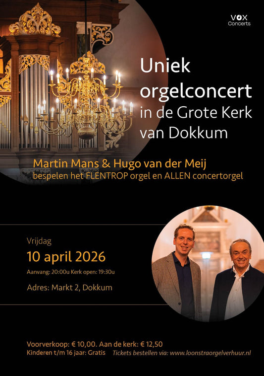 10 april 2026: Uniek orgelconcert met Martin Mans en Hugo van der Meij